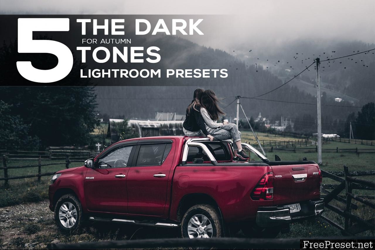 5 Dark tones presets for Lightroom