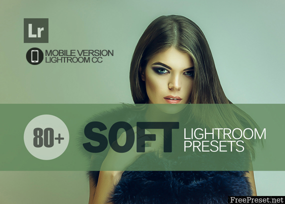 80+ Soft Lightroom Mobile bundle