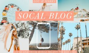SoCal Mobile Blogger Presets