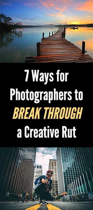 7 Tips to Burst Through a Creative Rut