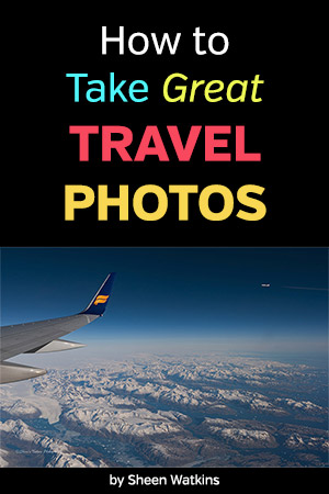 How to Take Great Travel Photos