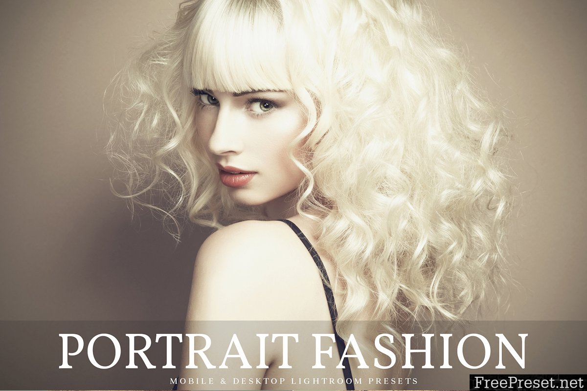 Portrait Fashion Mobile & Desktop Lightroom Preset 3604968