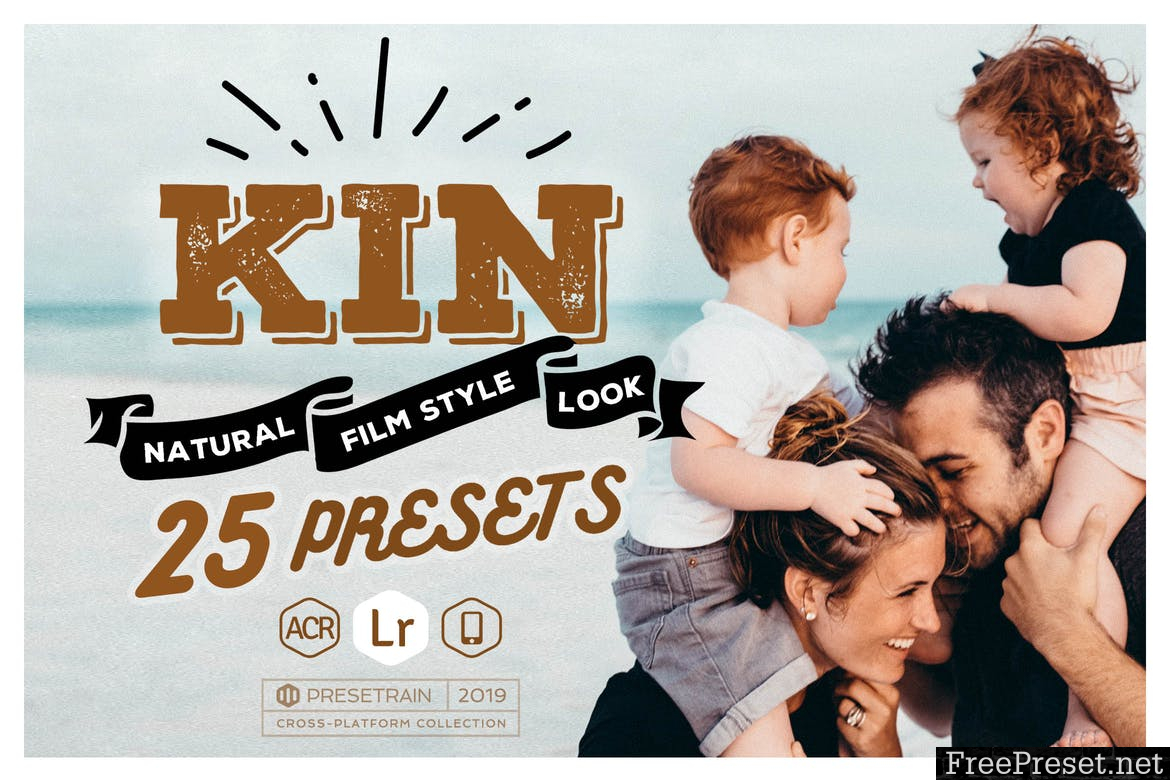 Kin Presets for Lightroom & ACR, Desktop & Mobile 9J3ZB6Q