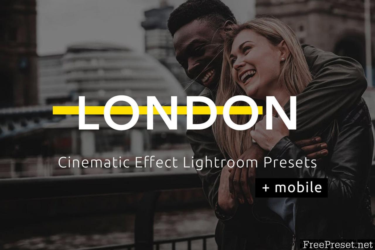 London - Cinematic Lightroom Presets WAL9FDX