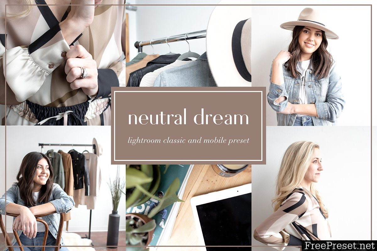 Neutral dream lightroom preset 3651332