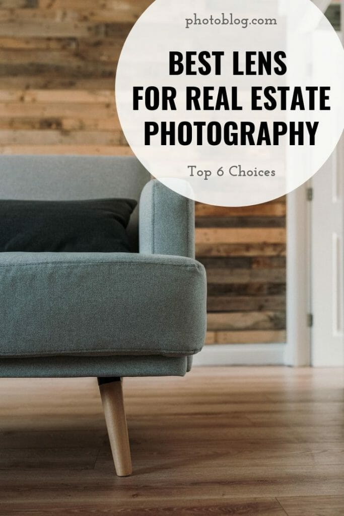 Best Lens for Real Estate Photography