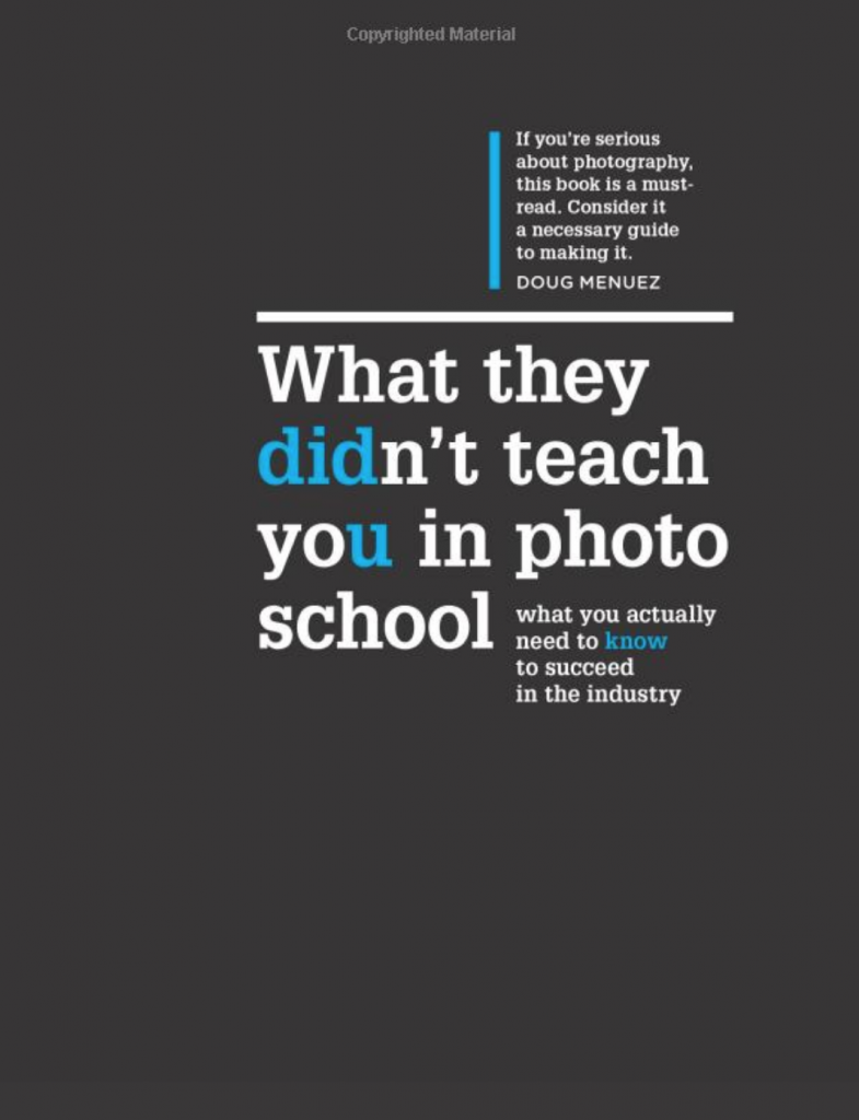 Cover of the photography book "What They Didn't Teach You in Photo School"