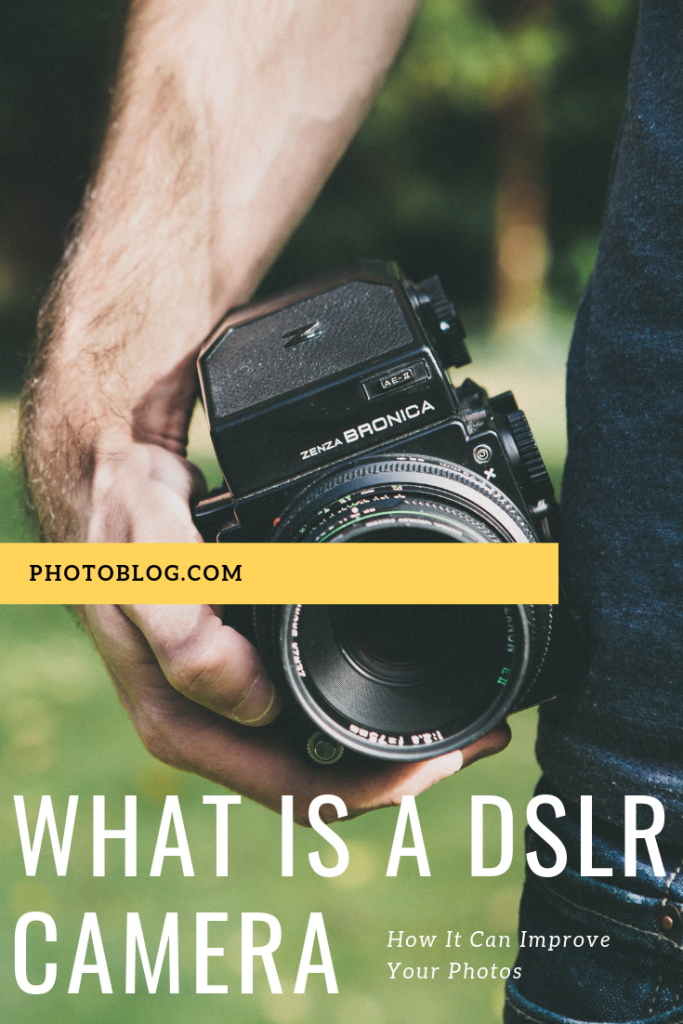 What Is A DSLR Camera