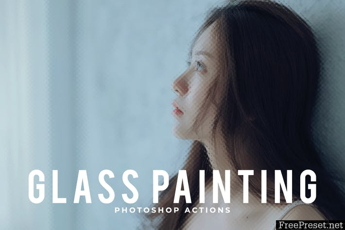 Glass Painting Photoshop Actions CCMYLN