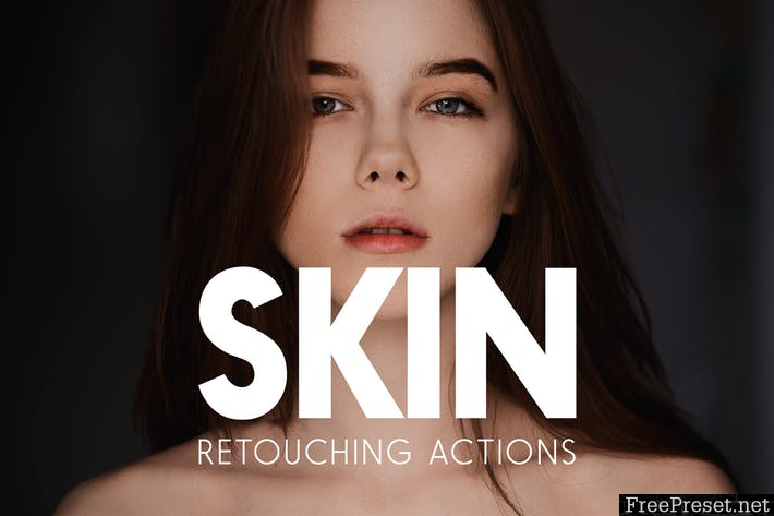 Skin Retouching Actions U8PKXN