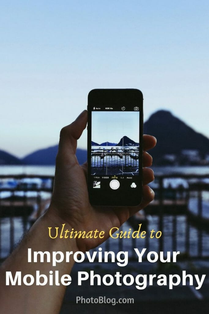 Tips On How To Improve Your Mobile Photography