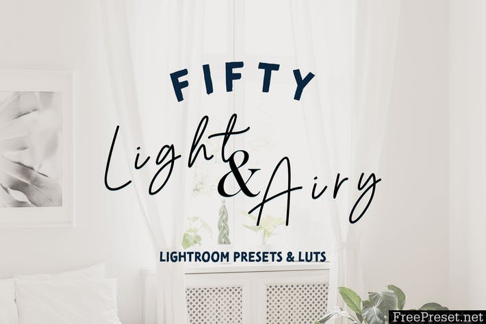50 Light Airy Lightroom Presets and LUTs