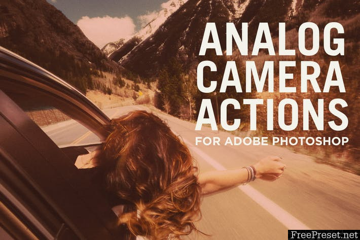 Analog Camera Actions for Adobe Photoshop 4NH9LU