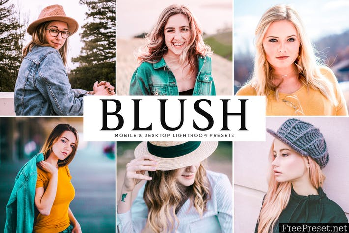 Blush Mobile & Desktop Lightroom Presets