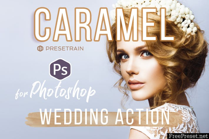 Caramel Wedding Photoshop Action B6TYSH