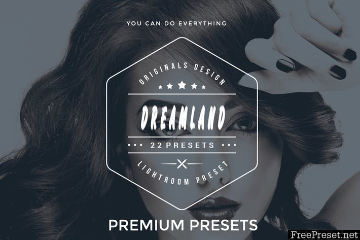 Dreamland Lightroom Presets