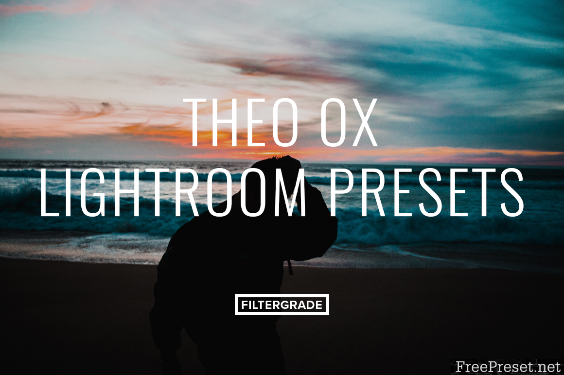 Theo Ox Lightroom Presets