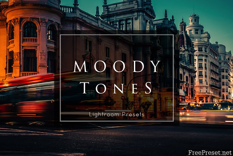 150+ Moody Tones - Lightroom Presets 2009806