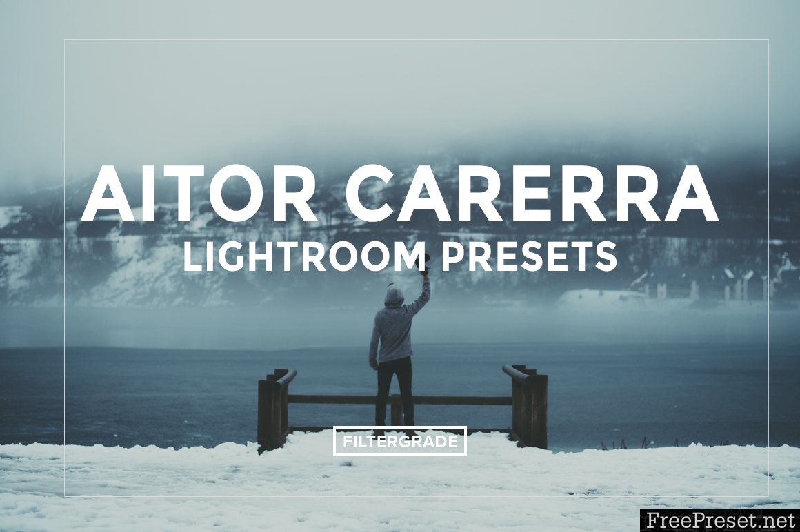 Aitor Carrera Lightroom Presets