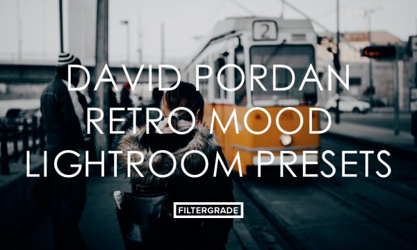 David Pordan Retro Mood Lightroom Presets