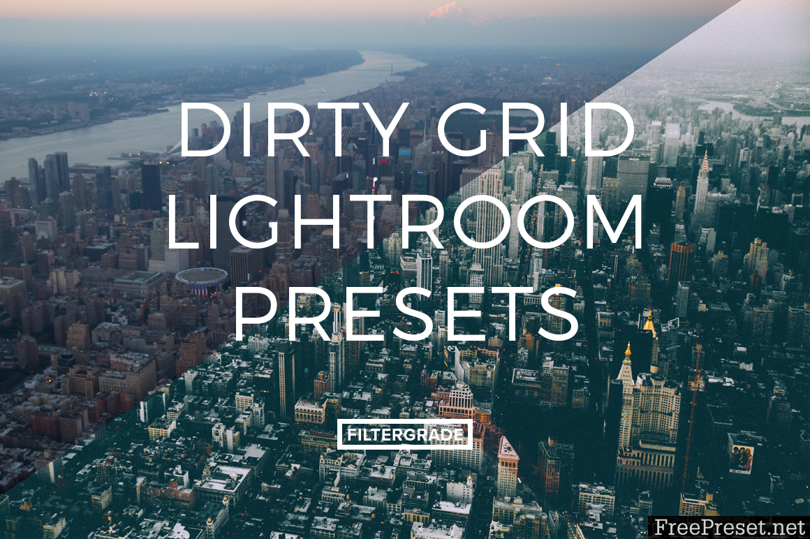 Dirty Grid Lightroom Presets