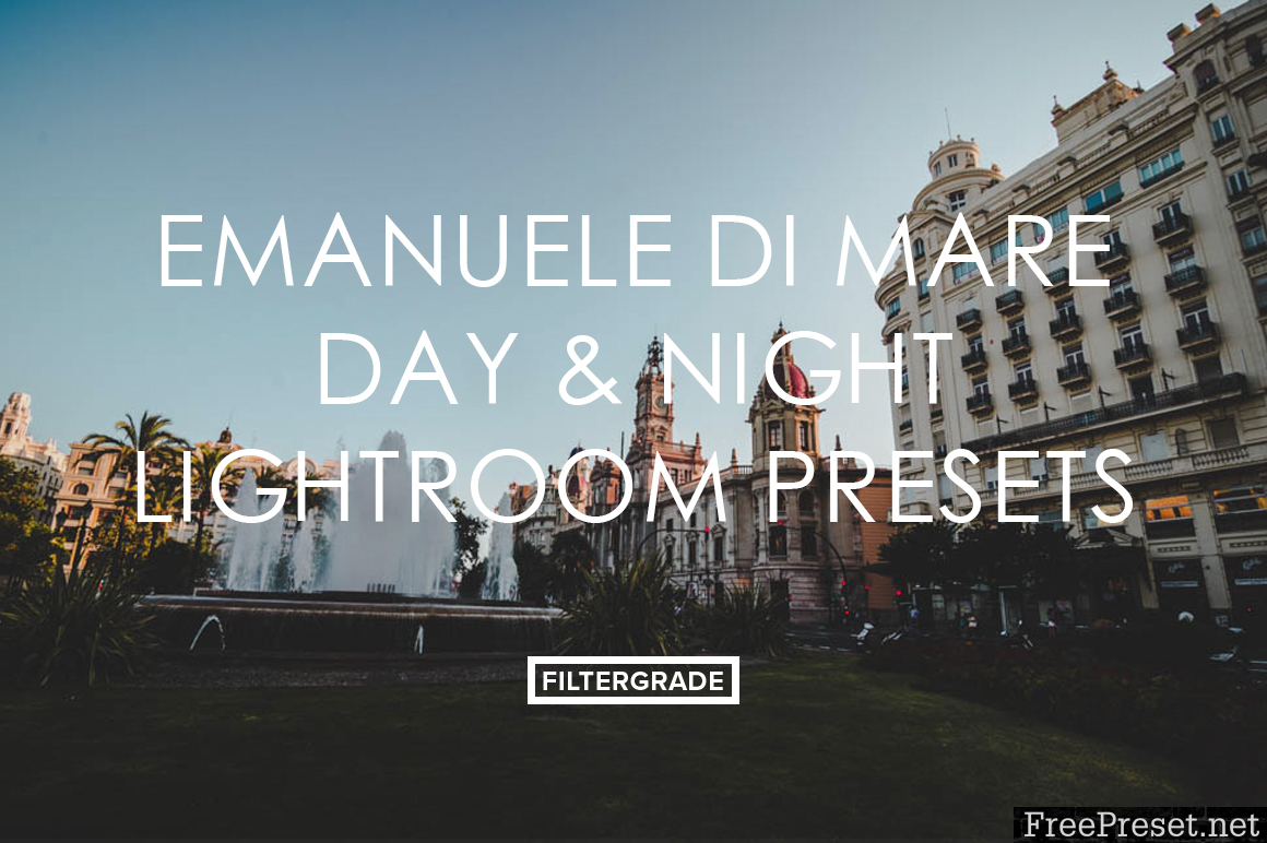 Emanuele Di Mare Day & Night Lightroom Presets