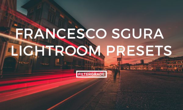Francesco Sgura Lightroom Presets