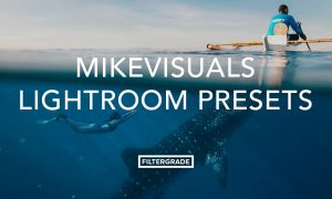 Mikevisuals Lightroom Presets