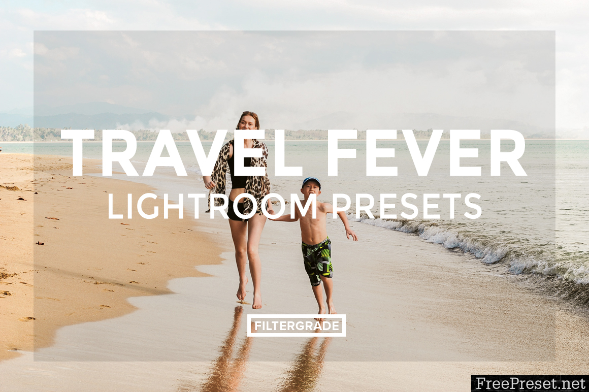 Travel Fever Lightroom Presets