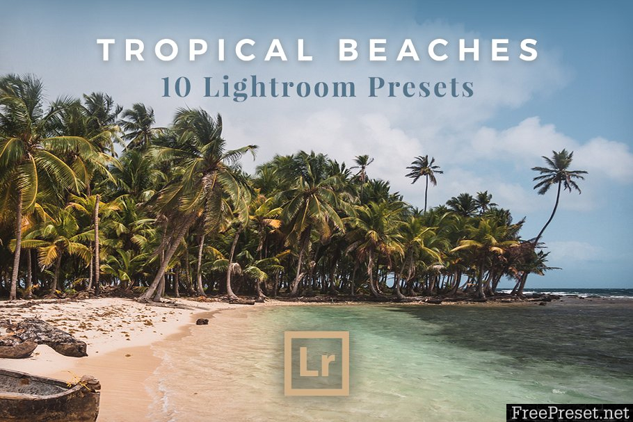 Tropical Beaches – Lightroom Presets 1942354