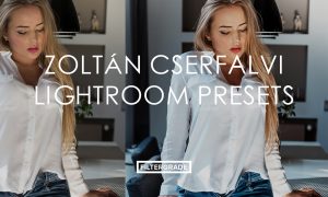 Zoltan Cserfalvi Lightroom Presets