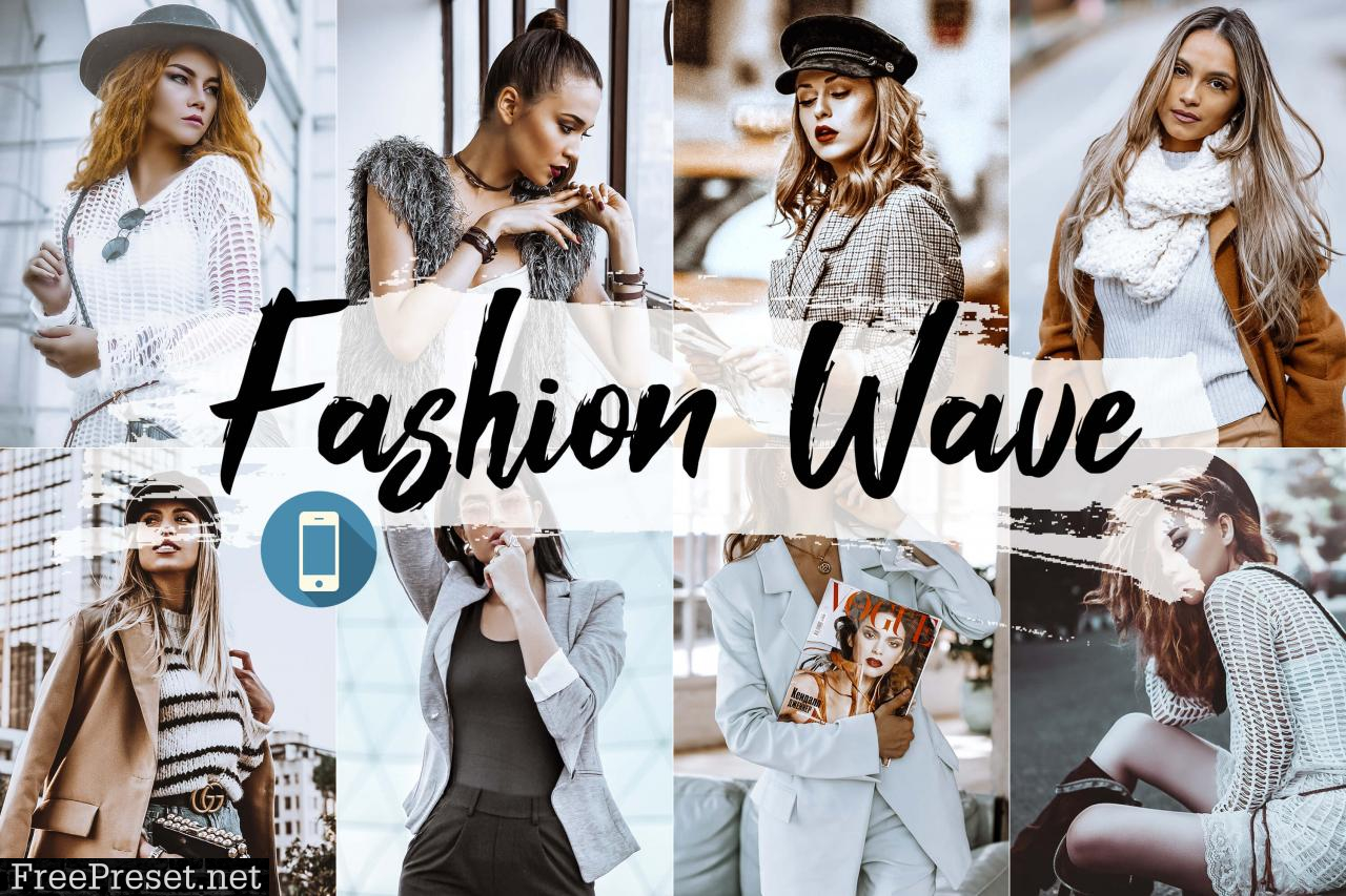 05 Fashion Wave Mobile Lightroom Presets 2362203