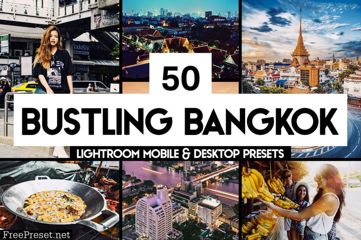 50 Bangkok Lightroom Presets & LUTs