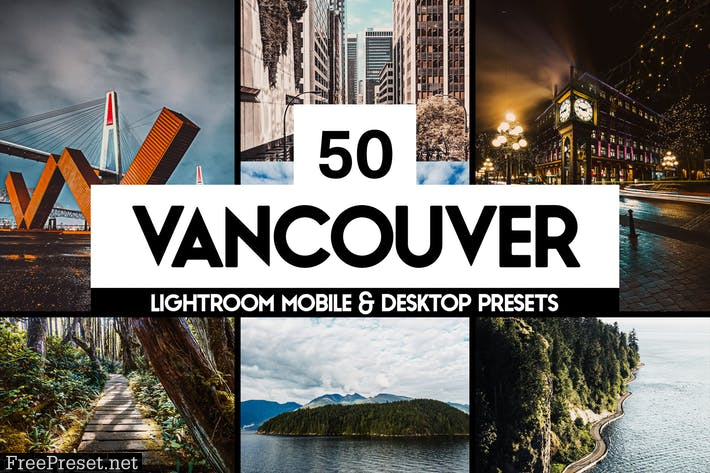 50 Vancouver Lightroom Presets LUTs