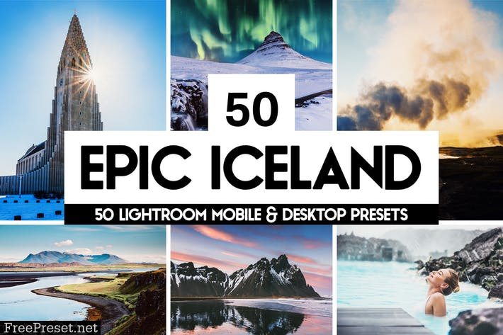 Epic Iceland - 50 Lightroom Presets and LUTs