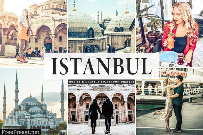 Istanbul Mobile & Desktop Lightroom Presets