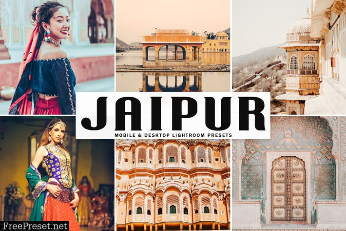 Jaipur Mobile & Desktop Lightroom Presets