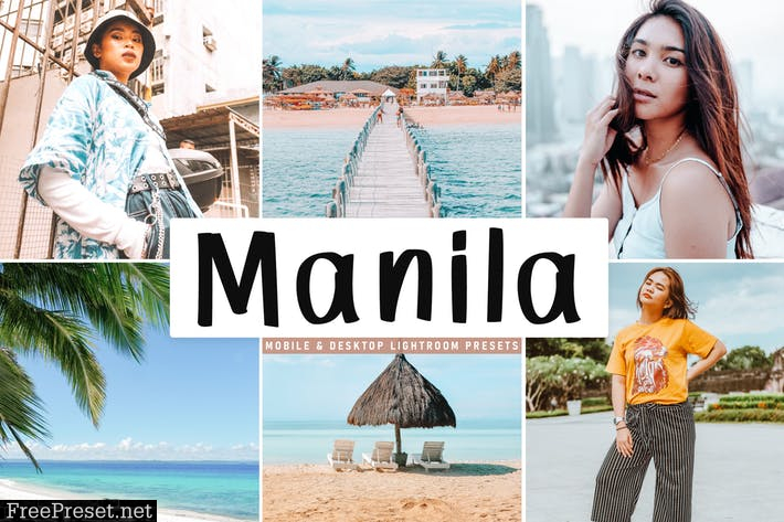 Manila Mobile & Desktop Lightroom Presets