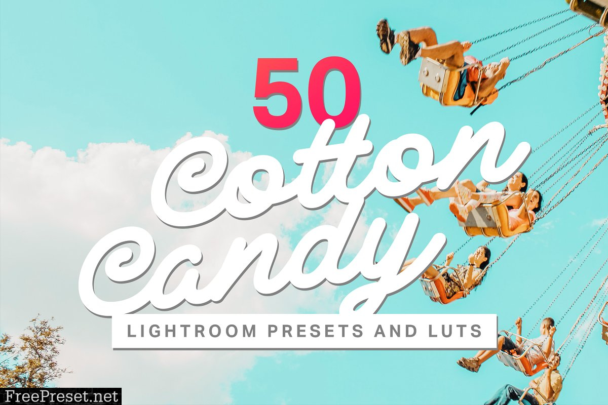 50 Cotton Candy Lightroom Presets 4313542