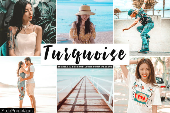 Turquoise Lightroom Presets Pack