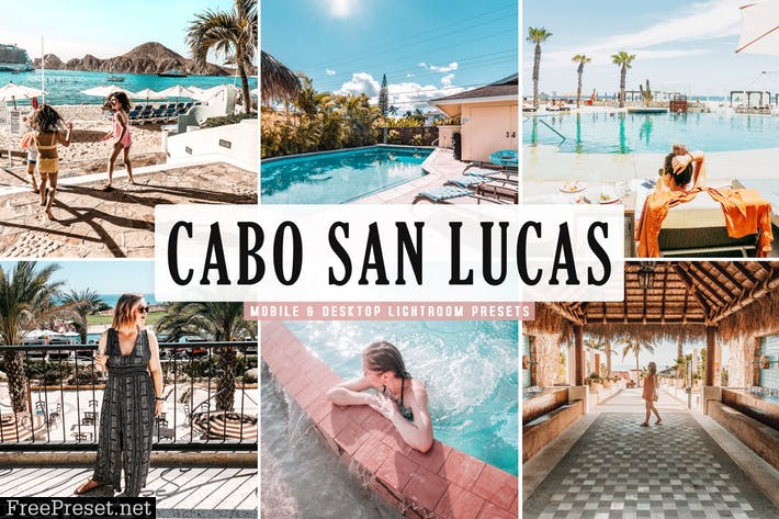 Cabo San Lucas Mobile & Desktop Lightroom Presets