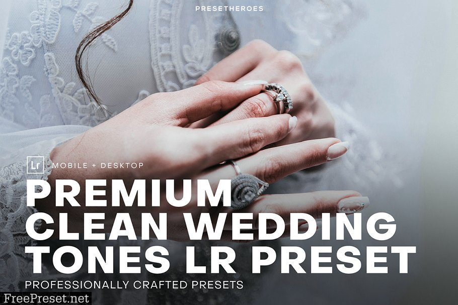 Clean Wedding Lightroom Preset 4552370