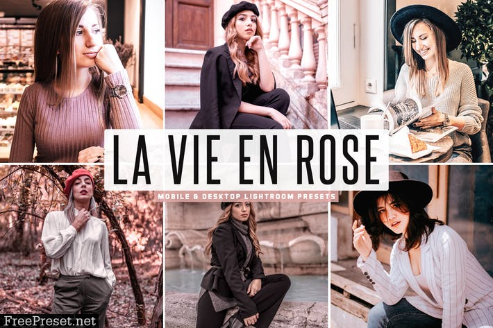 La Vie En Rose Mobile & Desktop Lightroom Presets