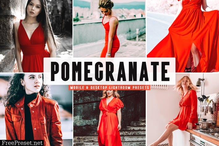 Pomegranate Mobile & Desktop Lightroom Presets