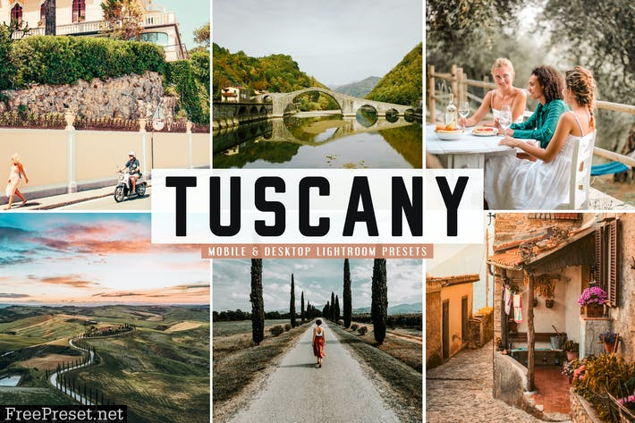 Tuscany Mobile & Desktop Lightroom Presets