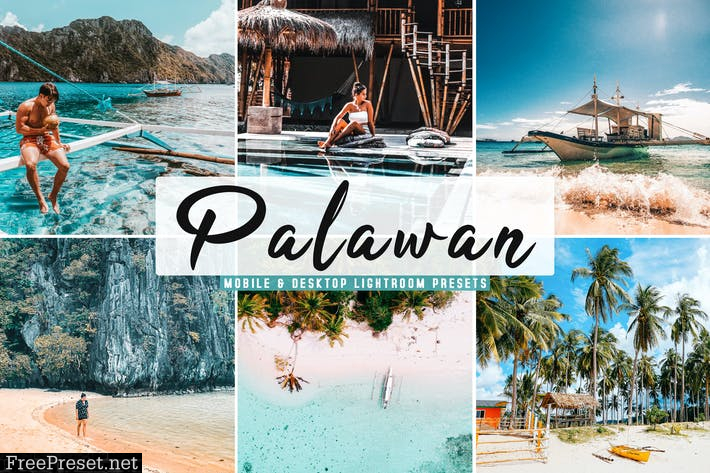 Palawan Mobile & Desktop Lightroom Presets