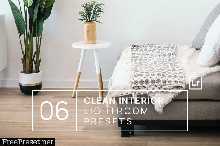 6 Clean Interior Lightroom Presets