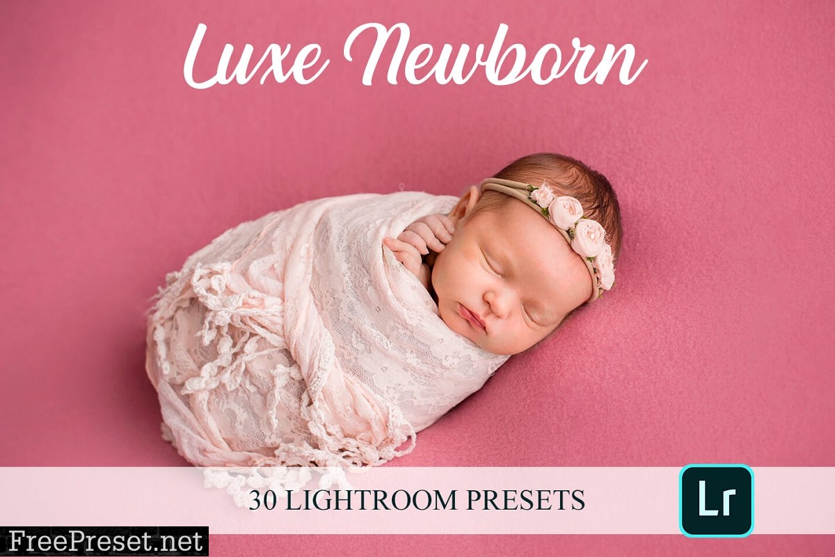 Lightroom Presets - Luxe Newborn 4820937