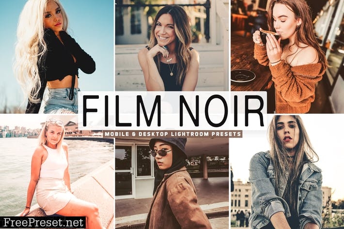 Film Noir Mobile & Desktop Lightroom Presets