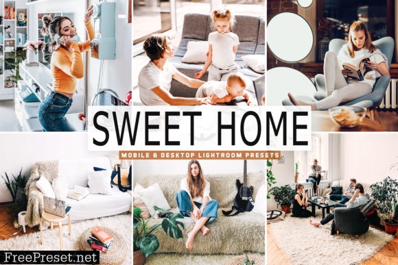 Sweet Home Lightroom Presets Pack 4319351